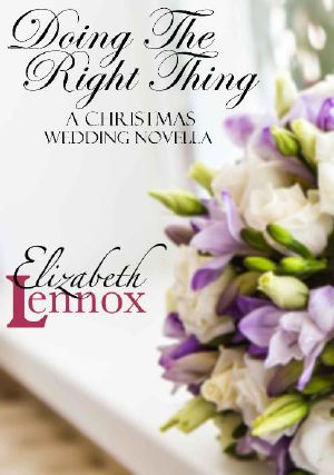 [A Christmas Wedding Novella 04] • Doing the Right Thing